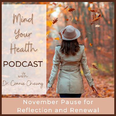 November Pause for Reflection and Renewal