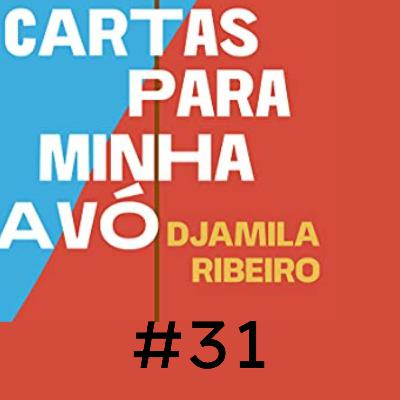 #31 Cartas para minha avó
