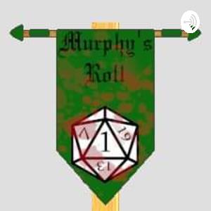 Murphy's Roll Ep31