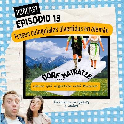 13. Frases coloquiales divertidas en alemán 13. Frases coloquiales divertidas en alemán