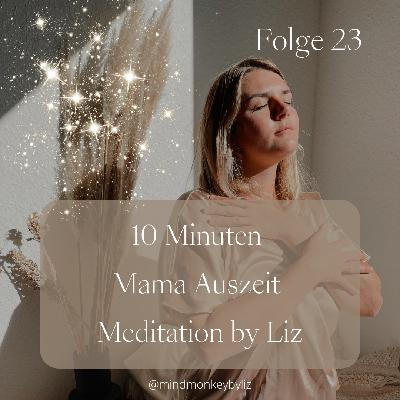10 Min Mama Auszeit Meditation