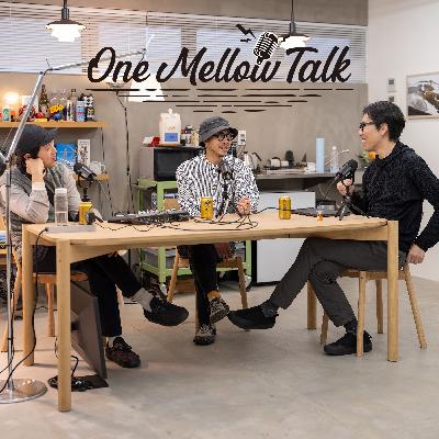 One Mellow Talk# 41