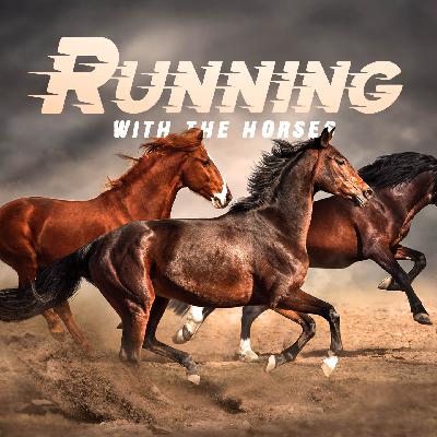 Running With The Horses