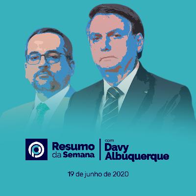 RESUMO DA SEMANA (19/06/2020) - A saída de Abraham Weintraub RESUMO DA SEMANA (19/06/2020) - A saída de Abraham Weintraub