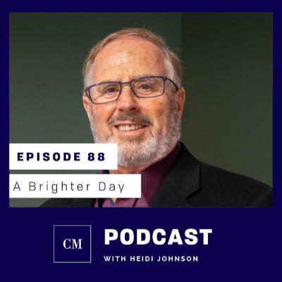 Episode 88: A Brighter Day Episode 88: A Brighter Day
