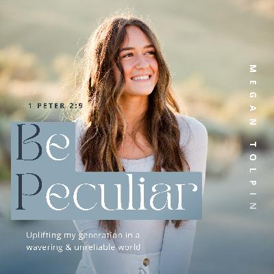 Are You A Peculiar Christian?