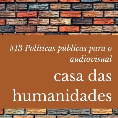 Políticas públicas para o audiovisual