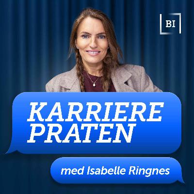 Karrierepraten med Isabelle Ringnes