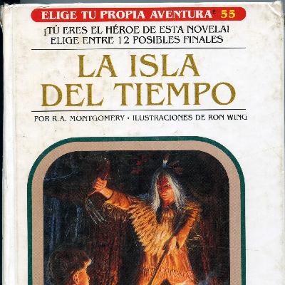 #EligeTuPropiaAventura - Capítulo 97 - La Isla del Tiempo