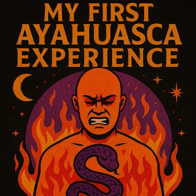 My First Ayahuasca Experience: Rage Release, Dark Sweat Lodge Secrets, and the Power of Integration Together