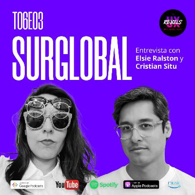 El futuro del diseño responsable en LATAM – Episodio con Sur Global | Elsie Ralston y Cristian Situ Ep 03 Temp 6