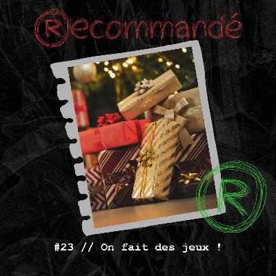#23 // On fait des jeux !