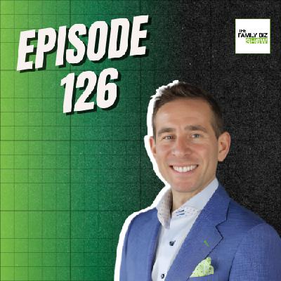 Family Business Governance That Actually Works Across Three Generations | The Family Biz Show Ep. 126 Family Business Governance That Actually Works Across Three Generations | The Family Biz Show Ep. 126