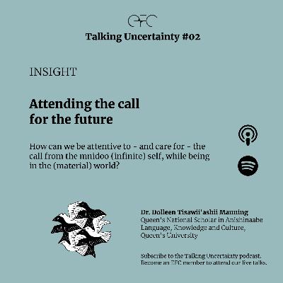 TU#02 Insight - Attending the call for the future