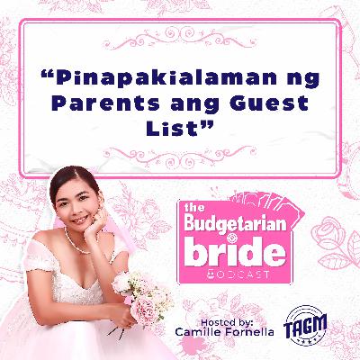 Pinapakialaman ng Parents ang Guest List | TBB S2EP4