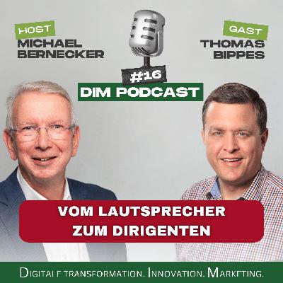 #16 - Vom Lautsprecher zum Dirigenten – Das neue Berufsbild der Marketing- und Kommunikationsmanager