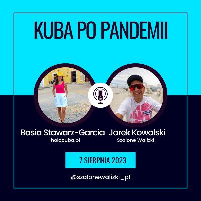 Kuba wyspa do bimbania. Jaka jest po pandemii? Rozmowa z Basią Stawarz - Garcia z holacuba.pl