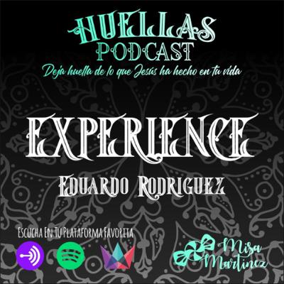 Experience feat Eduardo Rodriguez Experience feat Eduardo Rodriguez
