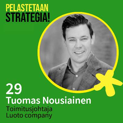 29. Tuomas Nousiainen, yhteinen strategia