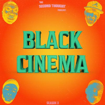 TSTPC Season 3: Black Cinema