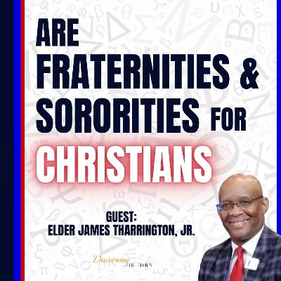 Are Fraternities & Sororities for Christians?