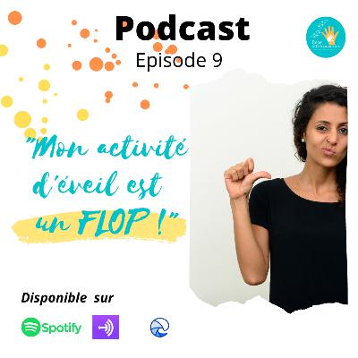 Mon activité d'éveil est un flop !