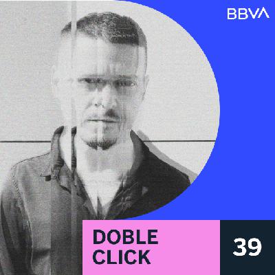 Doble click con Héctor Ayuso: crear desde la vulnerabilidad