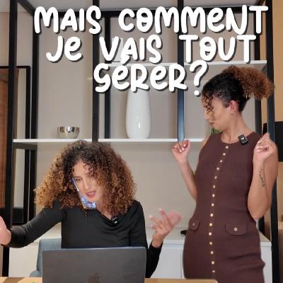 Comment vous en sortir quand vous êtes débordé.e ? (Indice : "To Handle" 🧩) - Ép. 305 Comment vous en sortir quand vous êtes débordé.e ? (Indice : "To Handle" 🧩) - Ép. 305