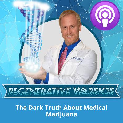 The Dark Truth About Medical Marijuana