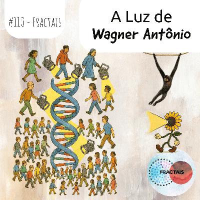 A Luz de Wagner Antônio