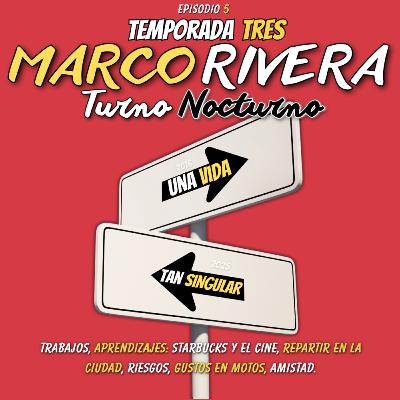 🎙️5 • MARCO RIVERA - Turno Nocturno