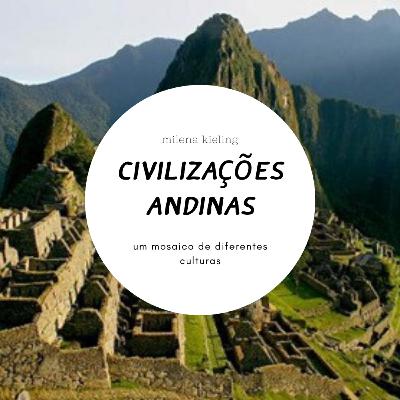 As civilizações andinas: um mosaico de diferentes culturas