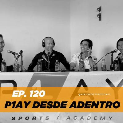 120. P1ay desde Adentro 120. P1ay desde Adentro