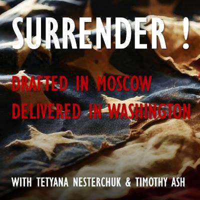 881. SHOCKING Surrender Drafted in Moscow and Delivered by US?!
