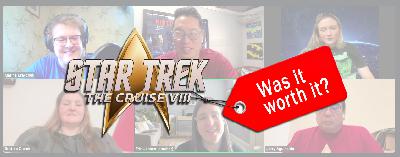 Star Trek the Cruise VIII: Was it worth it?