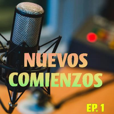 NUEVOS COMIENZOS!!