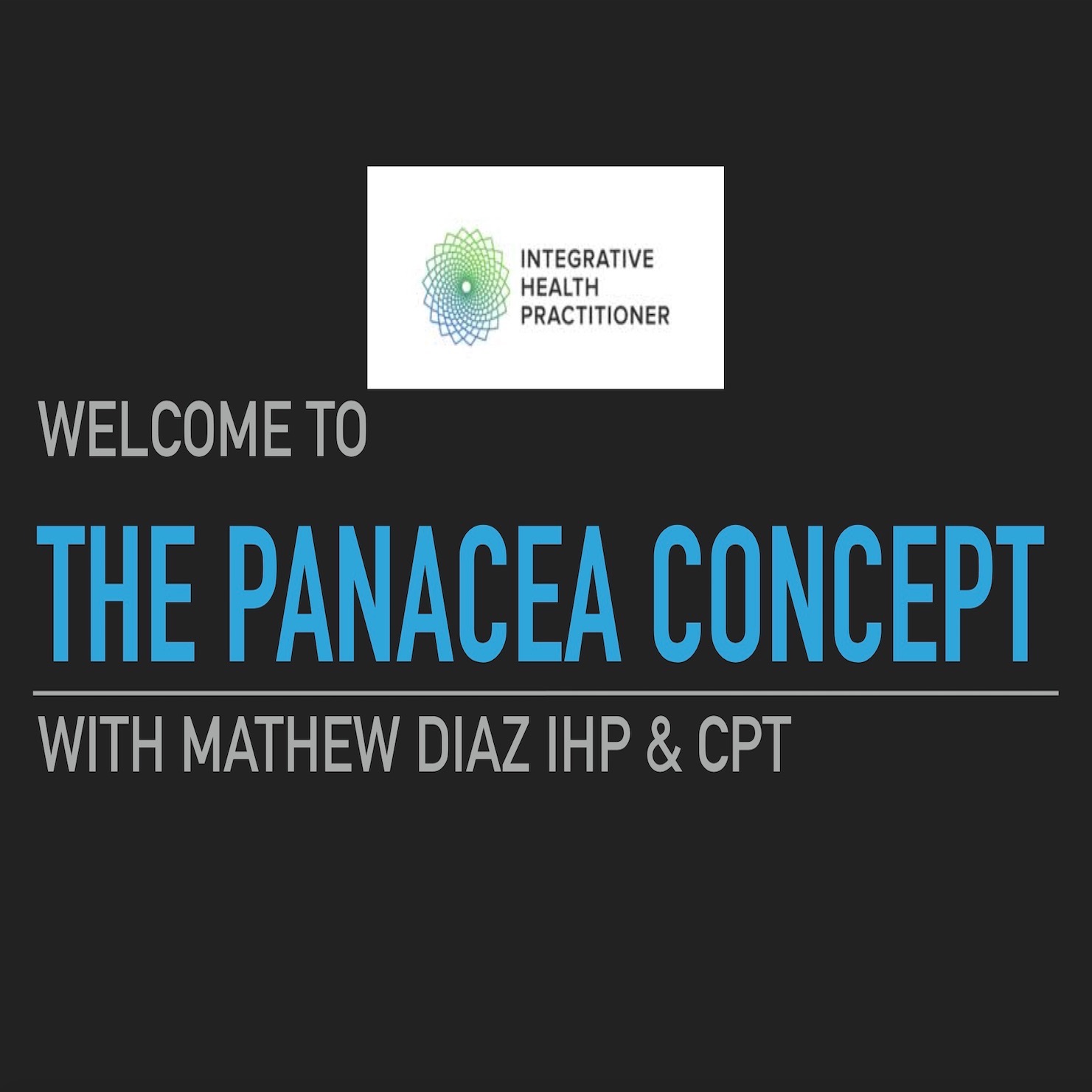 The Panacea Concept