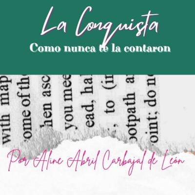 La Conquista como nunca te la contaron. La Conquista como nunca te la contaron.