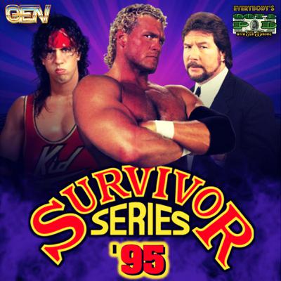 Episode 135: Survivor Series 1995 Episode 135: Survivor Series 1995