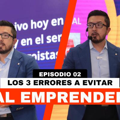 3 Errores a Evitar para Iniciar tu Emprendimiento en el 2024