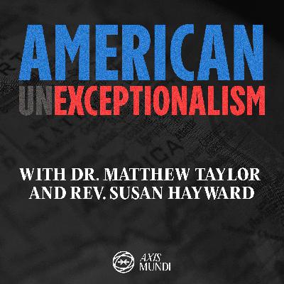 001: It's Time to Leave American Exceptionalism Behind 001: It's Time to Leave American Exceptionalism Behind