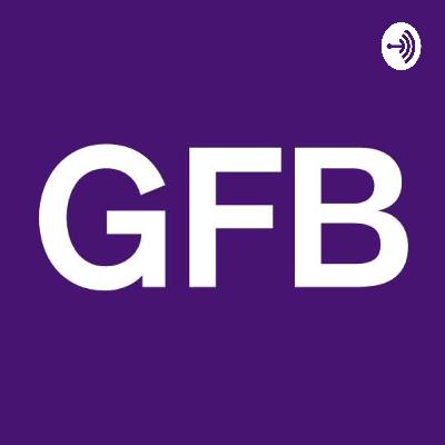 Episodio 1 - Bienvenidos a GFB