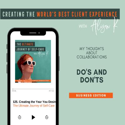 My Thoughts About Collaborations: The DOs and DON'Ts