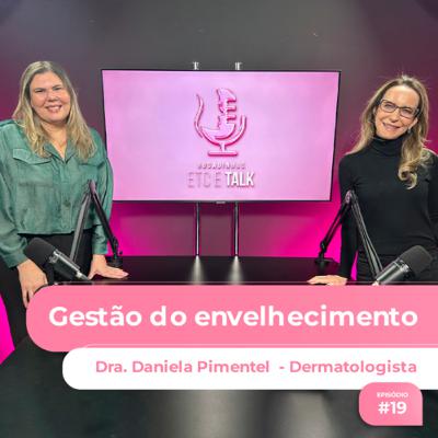 Episódio #19 - Gestão do envelhecimento Episódio #19 - Gestão do envelhecimento