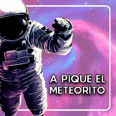 TDC 2X11 ¡¡HEMOS REVENTADO UN METEORITO!! VAMOOOOOH | Tirar Del Cable Podcast