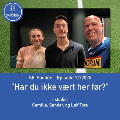 Episode 12 - Har du ikke vært her før?