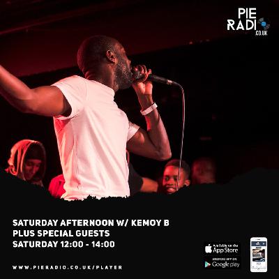 Saturday Afternoon W/ KemoyB | Pie Radio