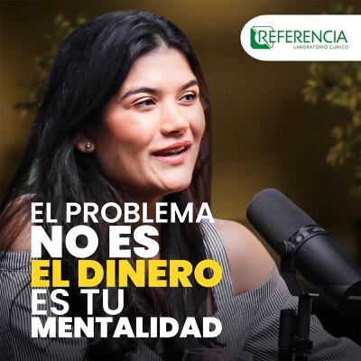 EP.155 - La diferencia entre tener dinero y vivir en abundancia Ft Melissa Polanco