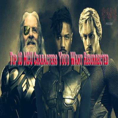 Top 10 MCU Characters You'd Want Resurrected