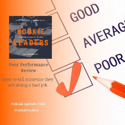 106 - Poor Performance Review